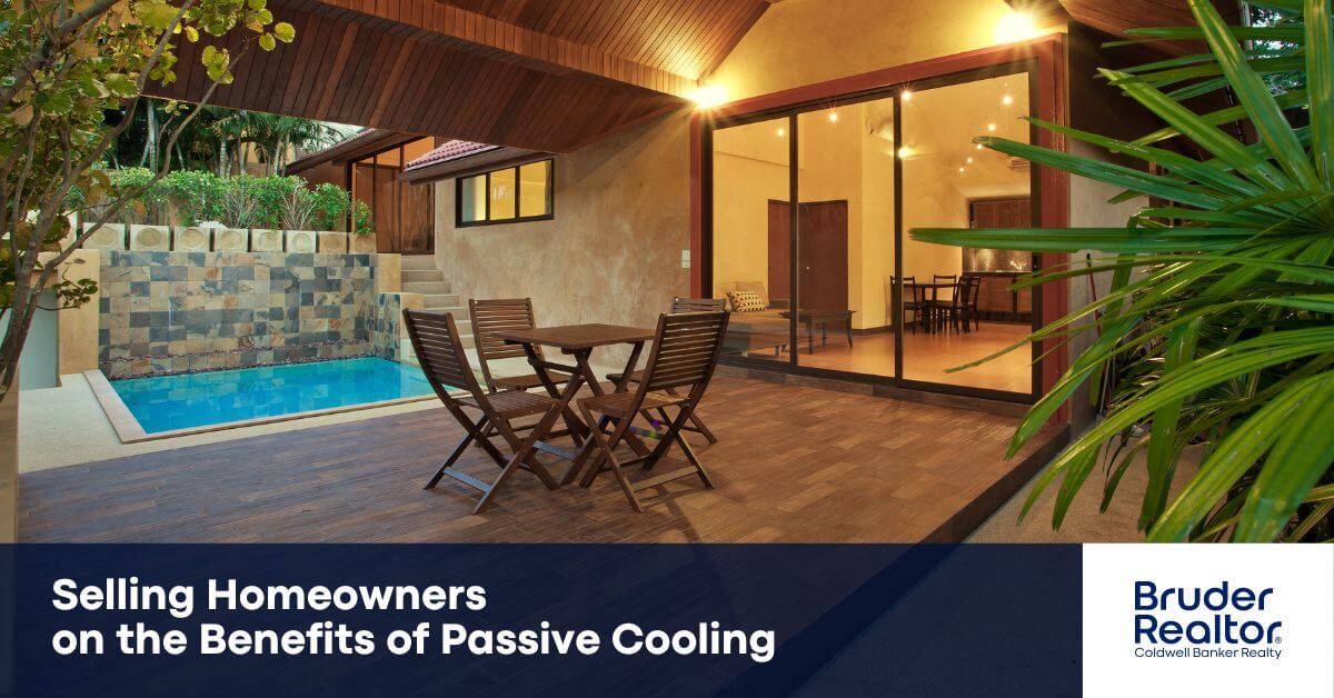 Selling Homeowners on the Benefits of Passive Cooling