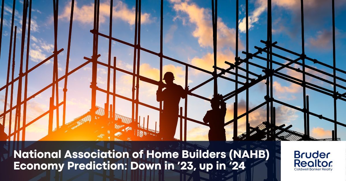 NAHB Economy Prediction: Down in ’23, up in ‘24